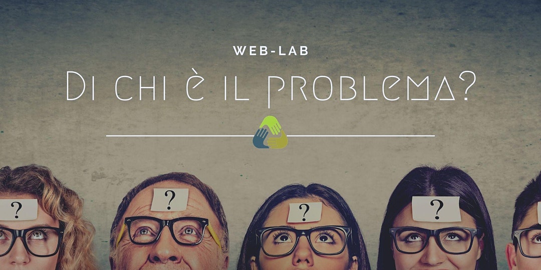 Di chi è il problema? Persone Efficaci – Modulo 1