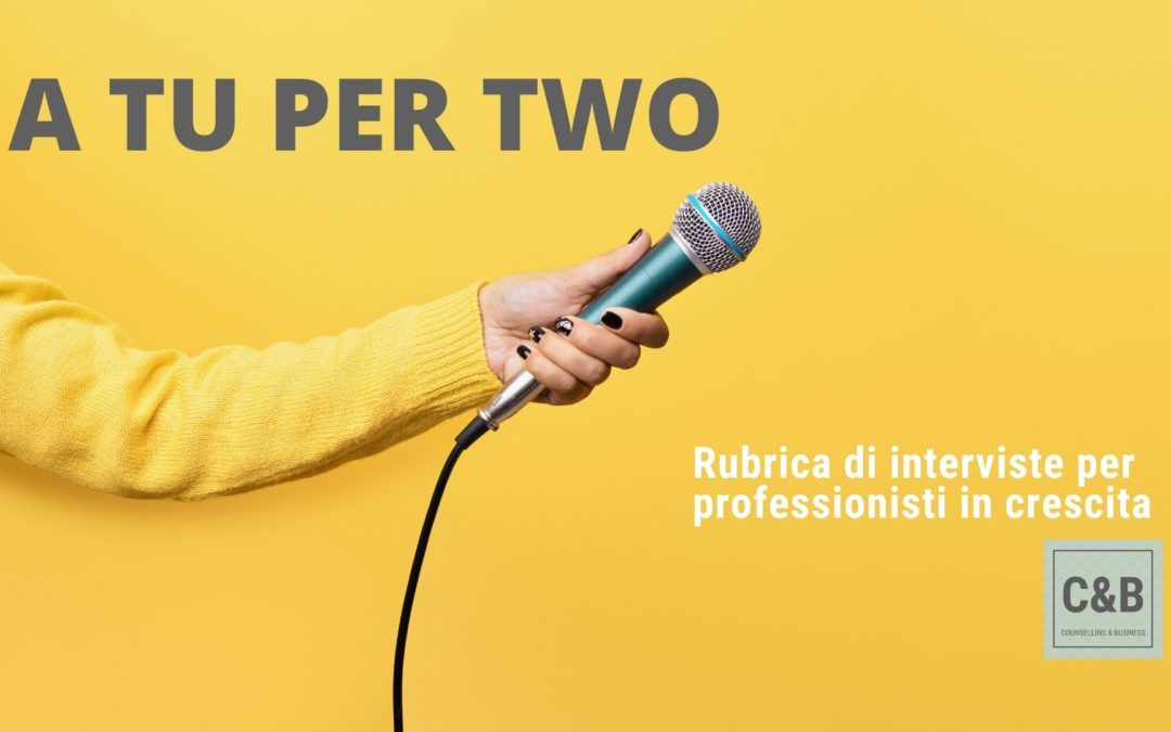 A TU PER TWO con Chiara Parodi e Giulia Bottoni